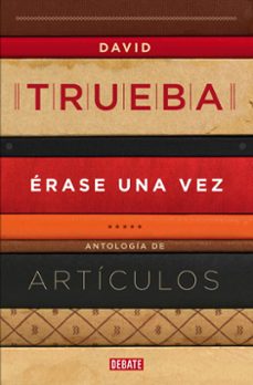 erase una vez-david trueba-9788499922607