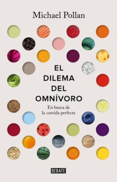 el dilema del omnívoro (ebook)-michael pollan-9788499927107