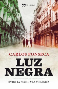 luz negra (ebook)-carlos fonseca-9788499980607