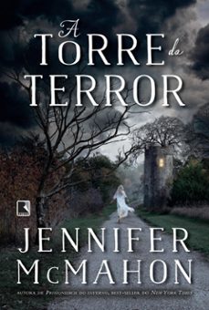 a torre do terror (ebook)-jennifer mcmahon-9788501111807