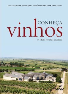 conheça vinhos (ebook)-dirceu vianna junior-jose ivan santos-jorge lucki-9788539607907