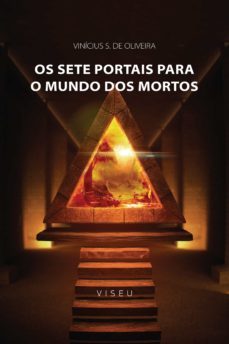 os sete portais para o mundo dos mortos (ebook)-vinicius s. de oliveira-9788554541507