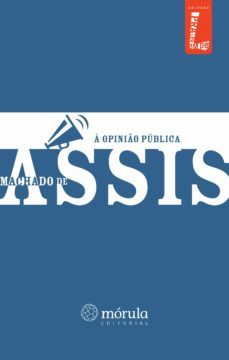 a opinio publica (ebook)-machado de assis-9788565679107