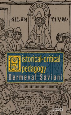 historical-critical pedagogy (ebook)-dermeval saviani-9788574965307