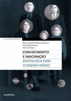 conhecimento e imaginação (ebook)-maria ligia oliveira de barbosa-patricia rivero-9788582172407