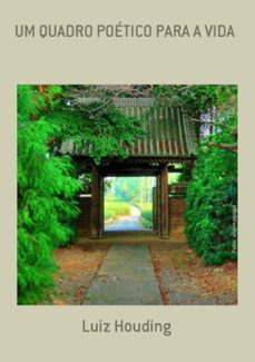 um quadro poetico para a vida (ebook)-houding luiz-9788591629107