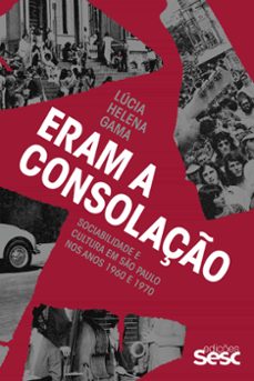 eram a consolaço (ebook)-lúcia helena gama-9788594932907