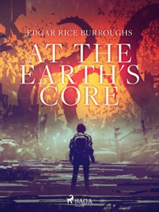 at the earth's core (ebook)-edgar rice burroughs-9788726605907