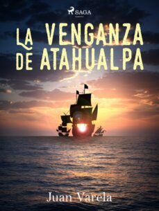 la venganza de atahualpa (ebook)-juan valera-9788726661507