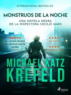 monstruos de la noche - una novela negra de la inspectora cecilie mars 2 (ebook)-michael katz krefeld-9788728297407
