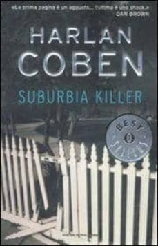 suburbia killer.-harlan coben-9788804575207