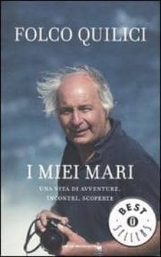 i miei mari. una vita di avventure-9788804582007