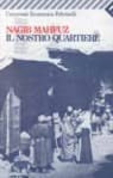 il nostro quartiere-naguib mahfuz-9788807811807