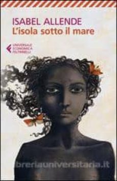 l  isola sotto il mare-isabel allende-9788807885907