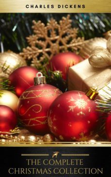 charles dickens: the complete christmas collections (golden deer classics) (ebook)-charles dickens-9788822833907