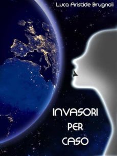 invasori per caso (ebook)-9788826478807