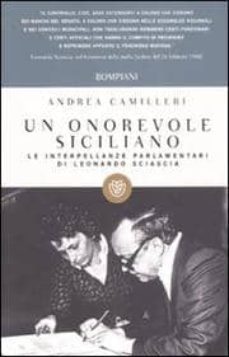 un onorevole siciliano: le interpellanze parlamentari di leonardo sciascia-9788845267307