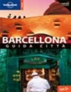 barcellona 2011 (7ª ed.) (italian guides lonely planet)-9788860407207