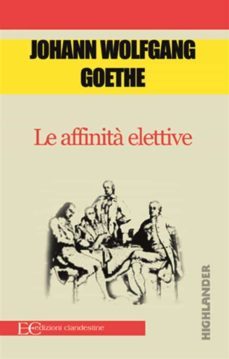 le affinita elettive (ebook)-johann wolfgang von goethe-9788865964507