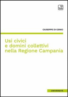 usi civici e domini collettivi nella regione campania (ebook)-9788892954007