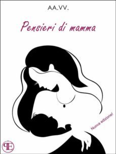 pensieri di mamma (nuova edizione) (ebook)-9788899289607