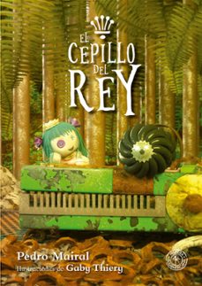 el cepillo del rey (ebook)-pedro mairal-9789500758307