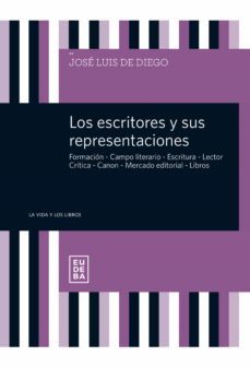 los escritores y sus representaciones (ebook)-9789502331607