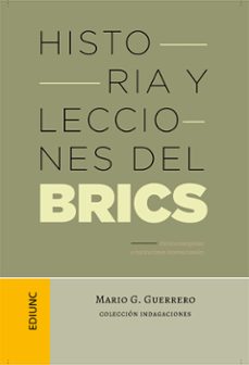 historia y lecciones del brics (ebook)-mario g. guerrero-9789503904107