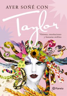 ayer soñe con taylor (ebook)-paz azcárate-josé bellas-9789504984207