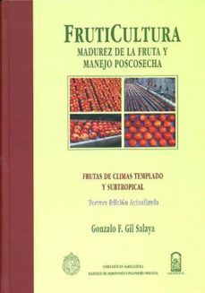fruticultura - madurez de la fruta (ebook)-gonzalo f. gil salaya-9789561412507