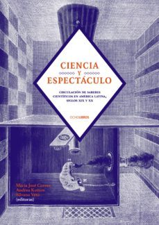 ciencia y espectaculo (ebook)-maria jose correa-andrea kottow-silvana veto-9789563354607