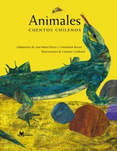 animales, cuentos chilenos (ebook)-ana maria pavez-constanza recart-9789563641707