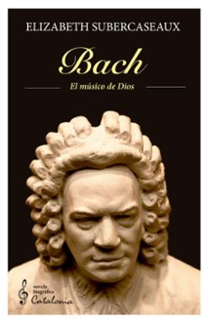 bach (ebook)-elizabeth subercaseaux-9789564151007