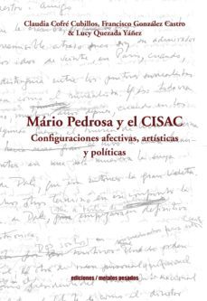 mario pedrosa y el cisac (ebook)-claudia cofre cubillos-francisco gonzalez castro-lucy quezada yañez-9789566048107