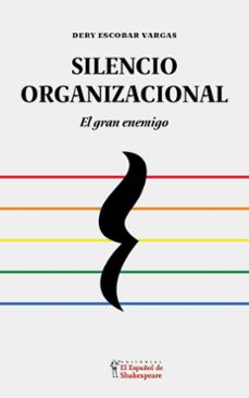 silencio organizacional (ebook)-dery escobar-9789569385407