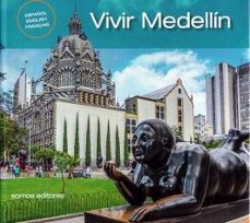 vivir medellin-consuelo y otros mendoza-9789585852907