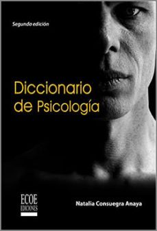 diccionario de psicologia (ebook)-natalia consuegra anaya-9789586486507