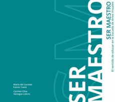 ser maestro: el sentido de educar en la escuela de artes visuales (ebook)-maría del carmen falcón tomé-9789587228007