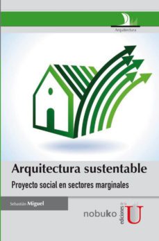 arquitectura sustentable-sebastian miguel-9789587624007