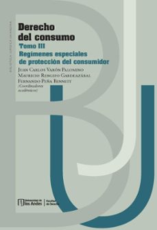 derecho del consumo (ebook)-juan carlos varón palomino-mauricio rengifo gardeazábal-fernando peña bennet-9789587987607