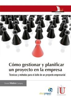 como gestionar y planificar un proyecto en la empresa-daniel mateo campoy-9789588675107
