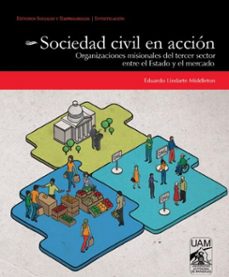 sociedad civil en accion (ebook)-eduardo lindarte middleton-9789588730707