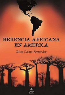 herencia africana en america (ebook)-silvio castro fernandez-9789590618307