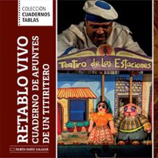 retablo vivo. cuaderno de apuntes de un titiritero (ebook)-rubén darío salazar-9789593051507