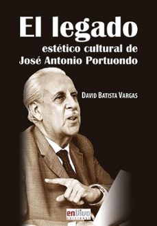 el legado estetico cultural de jose antonio potuondo (ebook)-david batista vargas-9789597276807
