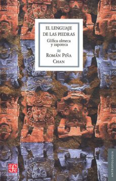 el lenguaje de las piedras-roman piña chan-9789681639907