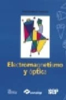 electromagnetismo y optica-carlos gutierrez aranzeta-9789681858407