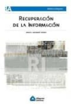 recuperacion de la informacion-jose a. salvador olivan-9789871305407