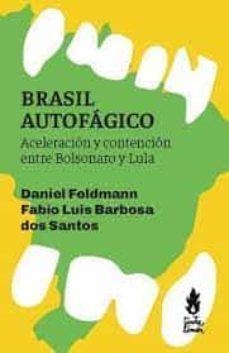 brasil autofagico-daniel feldmann-fabio luis barbosa dos santos-9789873687907