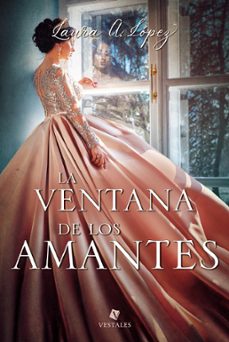 la ventana de los amantes (ebook)-laura a. lopez-9789874454607